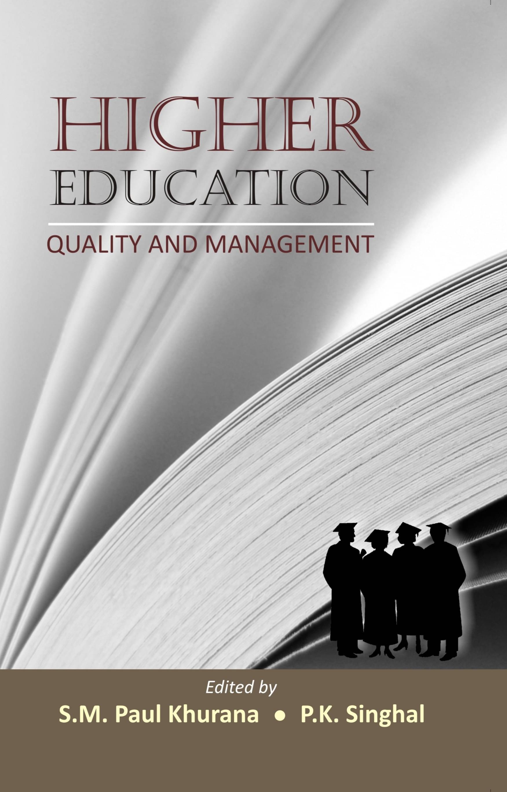 Higher Education: Quality and Management Higher Education: Quality and Management