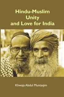Hindu-Muslim Unity and Love For India Hindu-Muslim Unity and Love For India