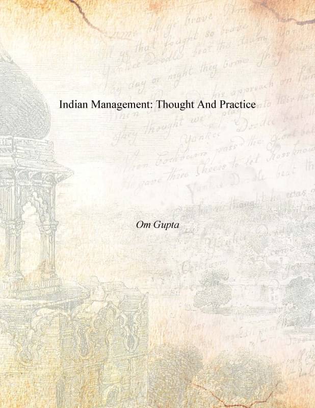     			Indian Management: Thought and Practice