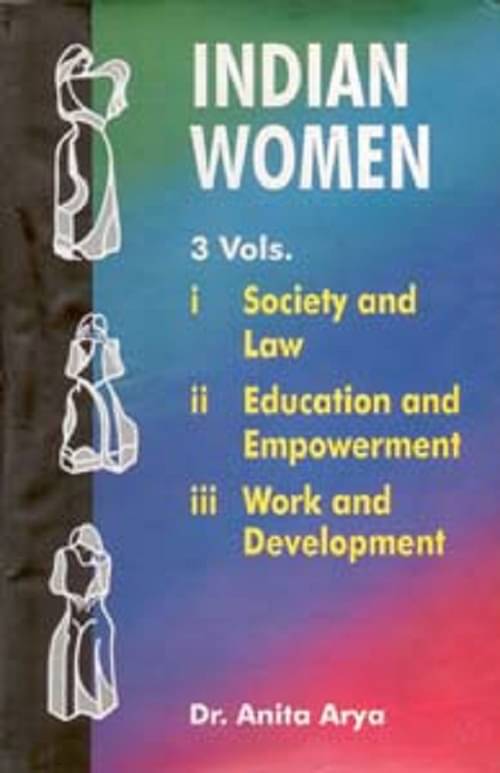 Indian Women: Work and Development Volume Vol. 3rd     			Indian Women: Work and Development Volume Vol. 3rd