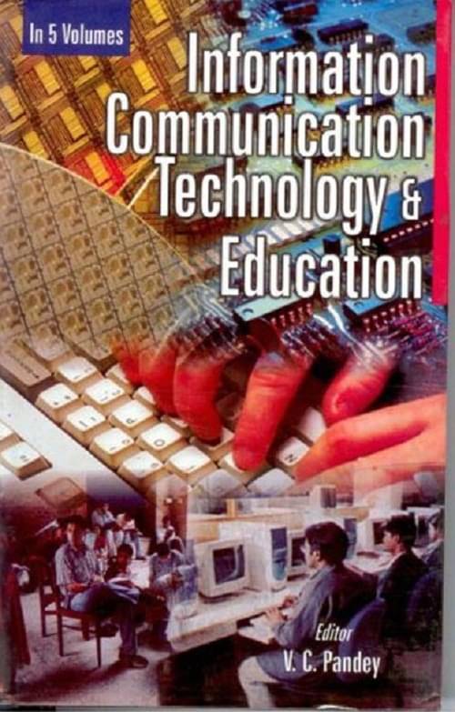 Information Communication Technology and Education (Information Communication Technology in Childhood Education) Volume Vol. 2nd Information Communication Technology and Education (Information Communication Technology in Childhood Education) Volume Vol. 2nd