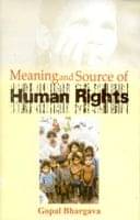     			Meaning and Sources of Human Rights