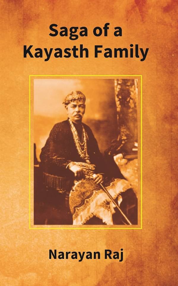     			Saga of a Kayasth Family: Unique Family of Seven Generations and Its Contribution to Literature