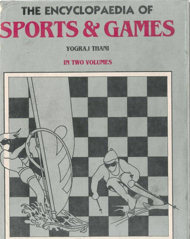 The Encyclopaedia of Sports and Games Volume Vol. 2nd The Encyclopaedia of Sports and Games Volume Vol. 2nd