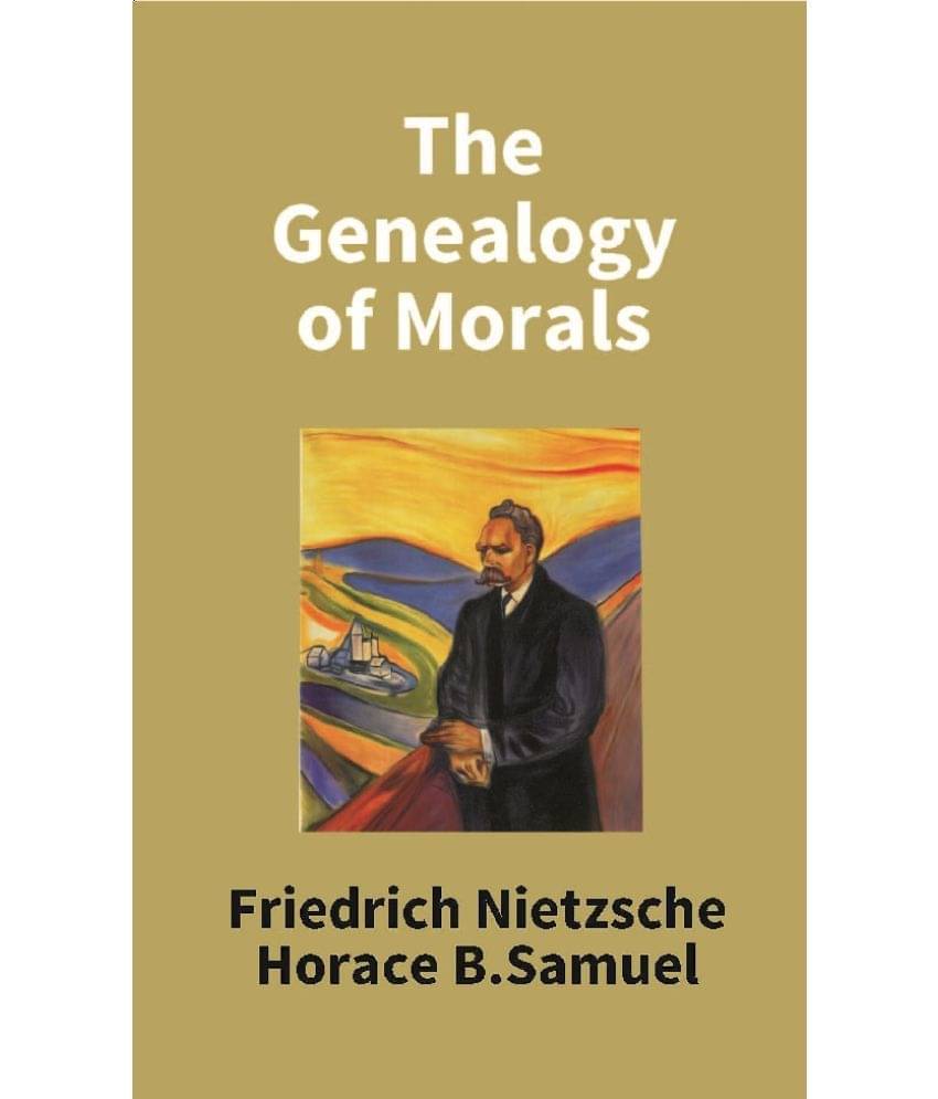     			The Genealogy of Morals