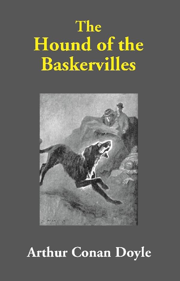     			The Hound of the Baskervilles