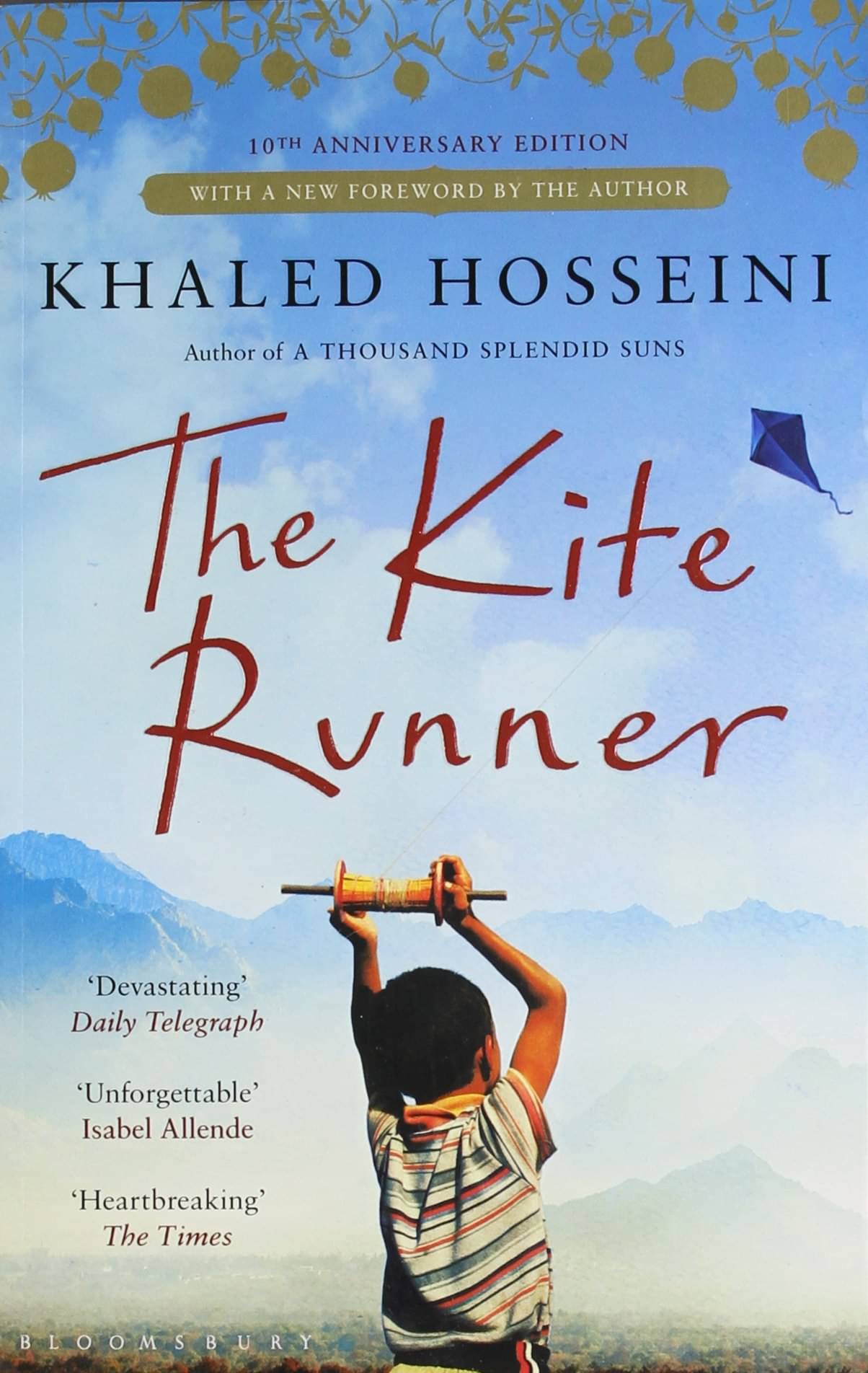 The Kite Runner: Tenth anniversary edition Paperback – 1 January 2013 The Kite Runner: Tenth anniversary edition Paperback – 1 January 2013