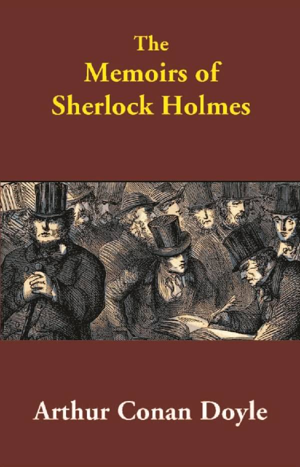     			The Memoirs of Sherlock Holmes