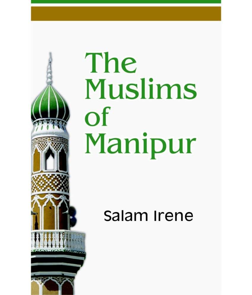     			The Muslims of Manipur
