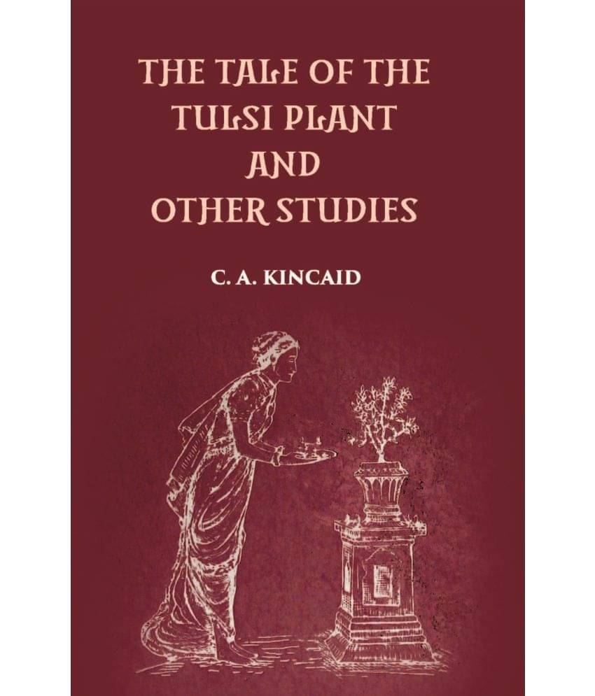 The Tale Of The Tulsi Plant And Other Studies The Tale Of The Tulsi Plant And Other Studies