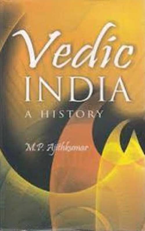     			Vedic India a History