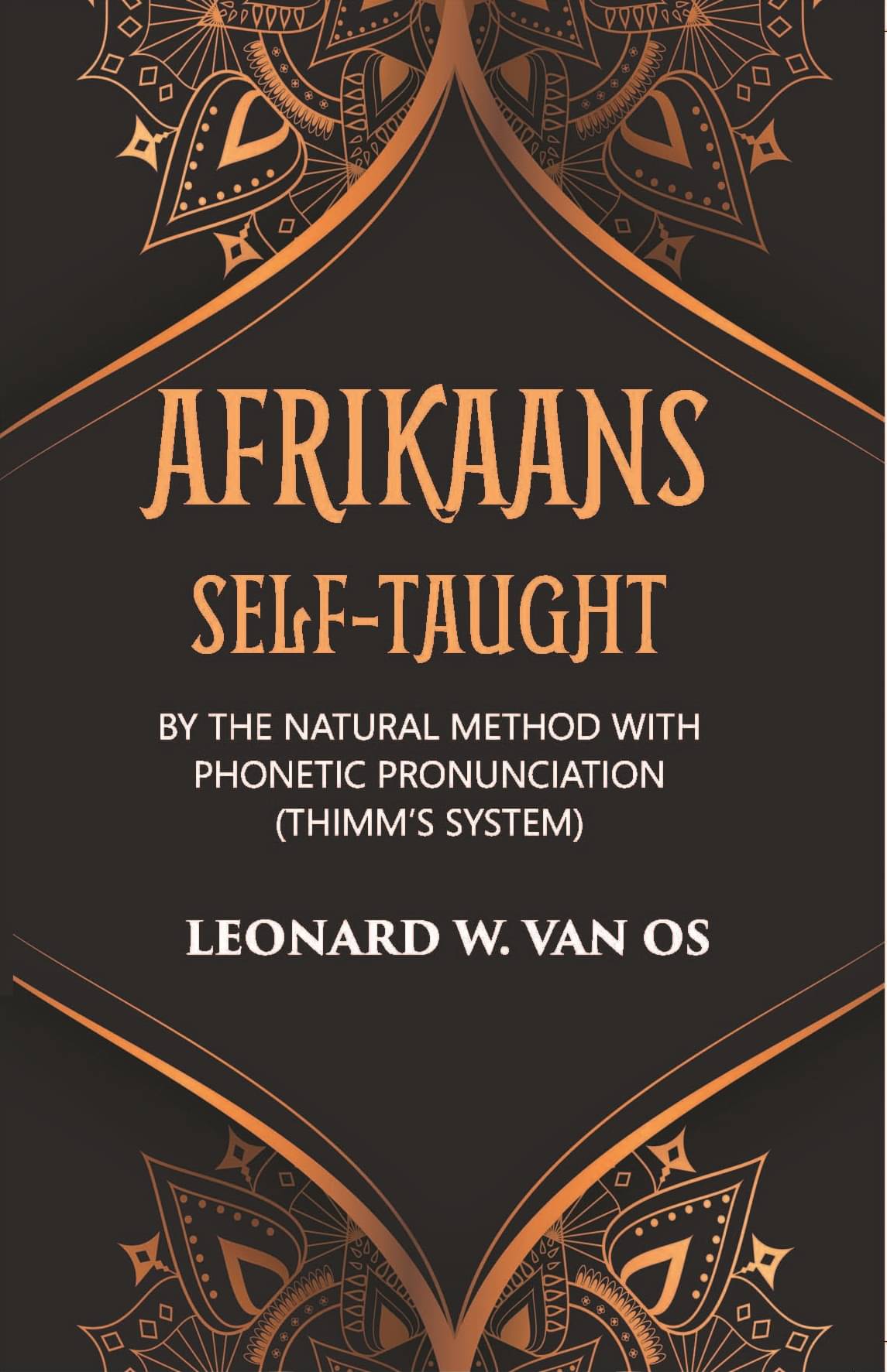     			Afrikaans Self-Taught: By The Natural Method With Phonetic Pronunciation (Thimm’S System)