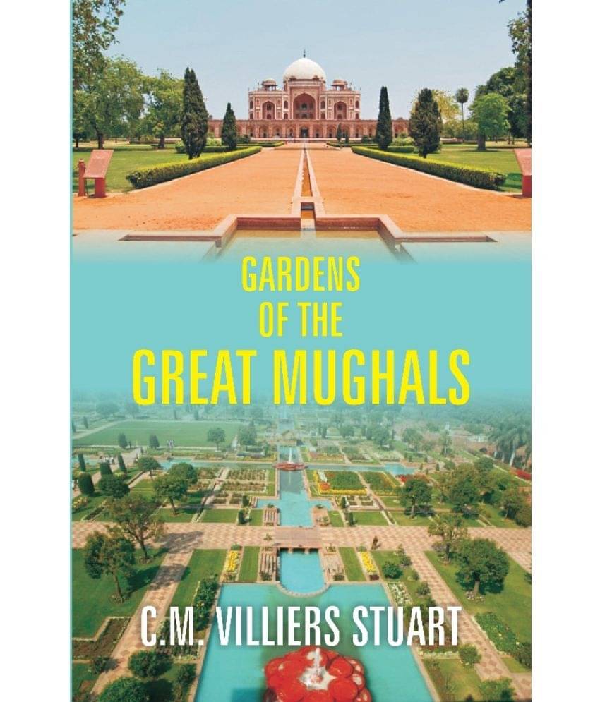     			Gardens of the Great Mughals