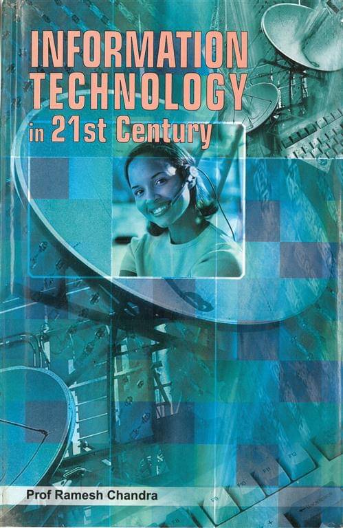 Information Technology in 21St Century (Universal Access to Information Resources) Volume Vol. 1st Information Technology in 21St Century (Universal Access to Information Resources) Volume Vol. 1st