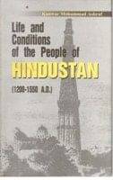     			Life and Conditions of the People of Hindustan