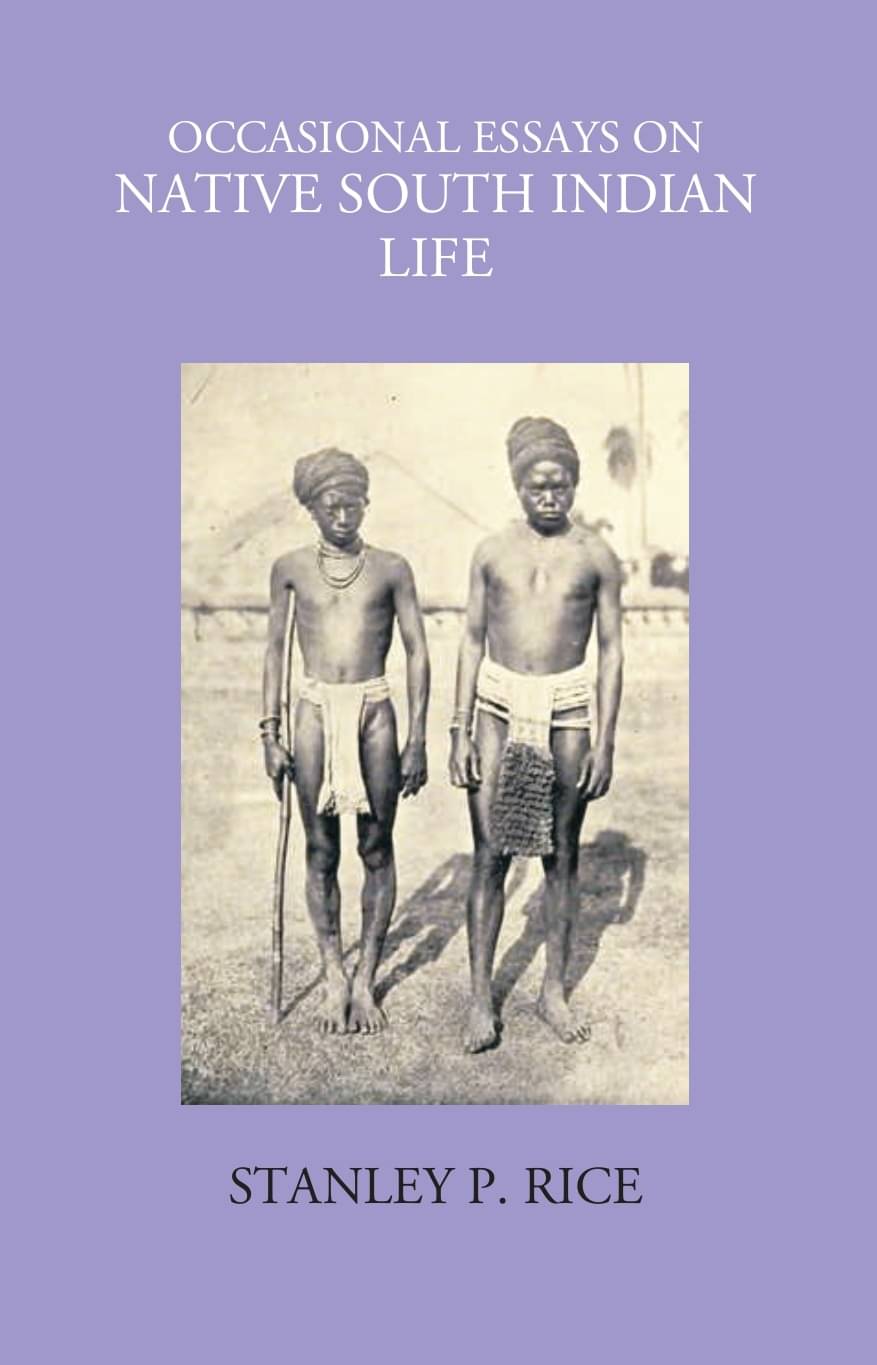 Occasional Essays On Native South Indian Life     			Occasional Essays On Native South Indian Life