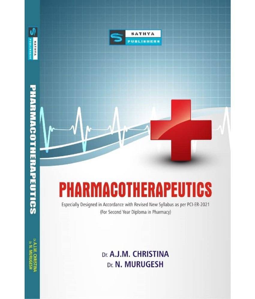     			Pharmacotherapeutics(New Syllabus as per PCI-ER-2021,Second Year Diploma in Pharmacy)