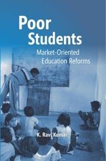 Poor Students: Market-Oriented Education Reforms Poor Students: Market-Oriented Education Reforms