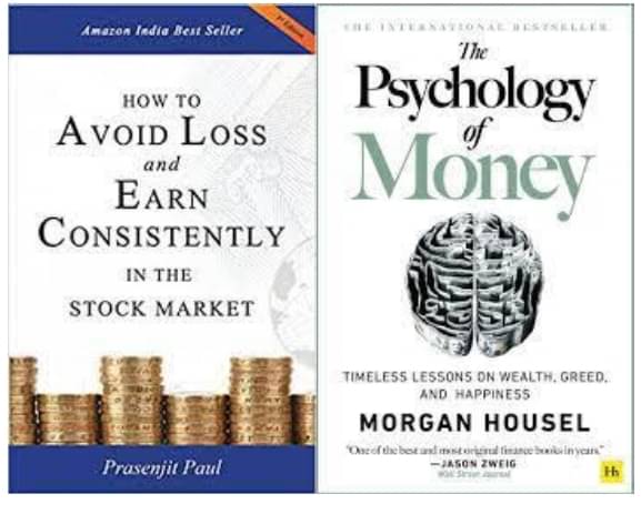 Psychology of Money + How to Avoid Loss and Earn Consistently in the Stock Market Psychology of Money + How to Avoid Loss and Earn Consistently in the Stock Market