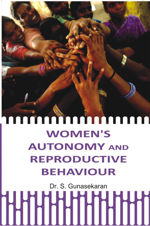     			Women's Autonomy and Reproductive Behaviour