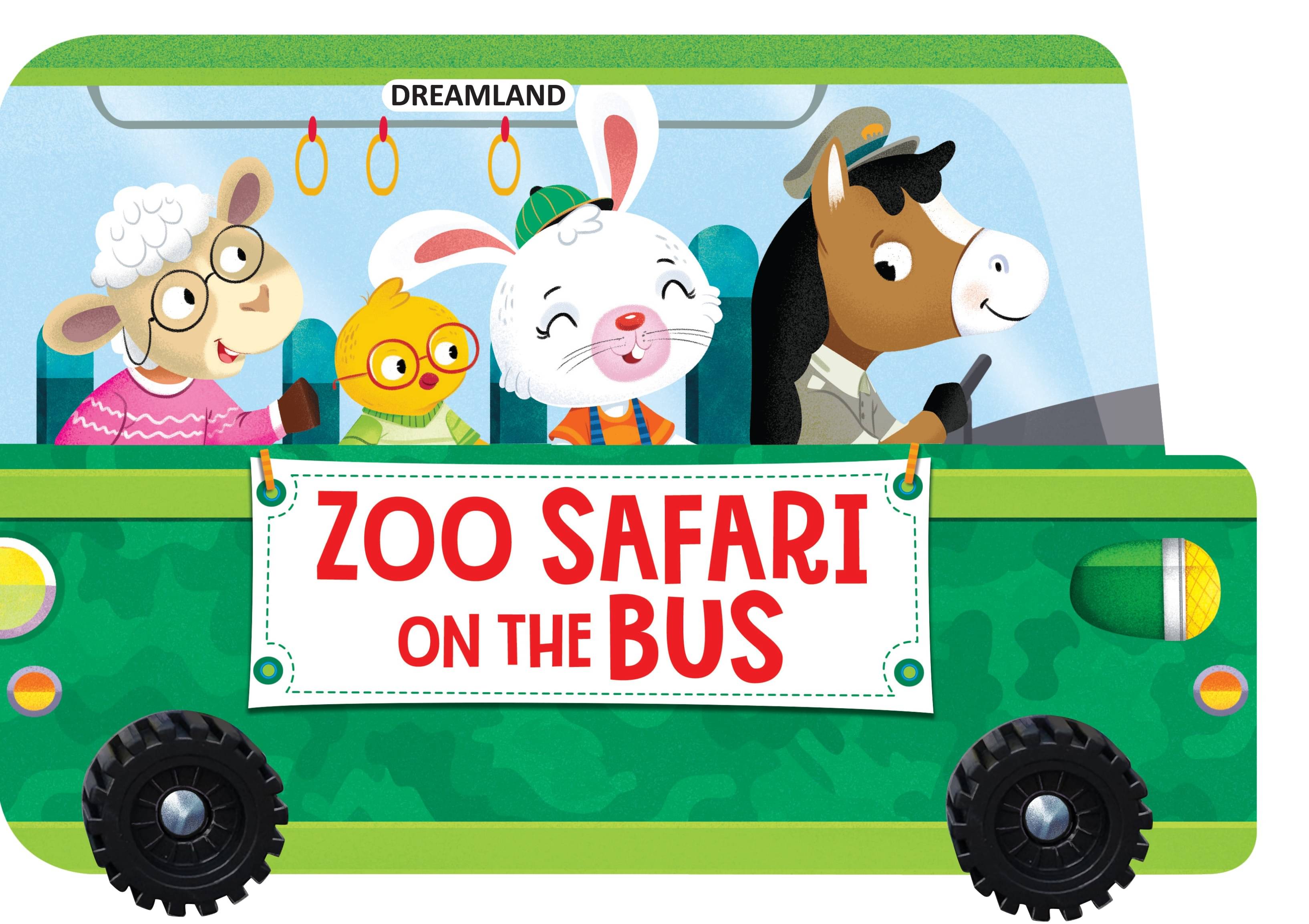     			Zoo Safari on the Bus- A Shaped Board book with Wheels : Picture Book Children Book by Dreamland Publications 9789395588478