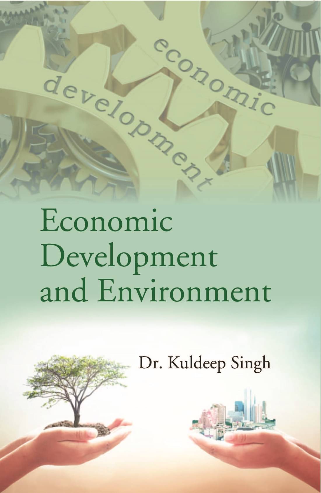     			Economic Development and Environment