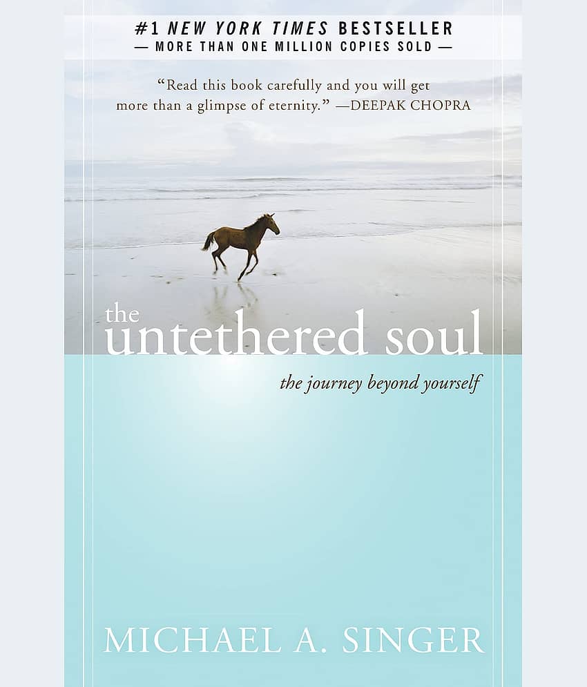 New Harbinger The Untethered Soul: The Journey Beyond Yourself Paperback Illustrated, 7 November 2007 by Michael A. Singer - Stationery | Buy online on ZillyBuy