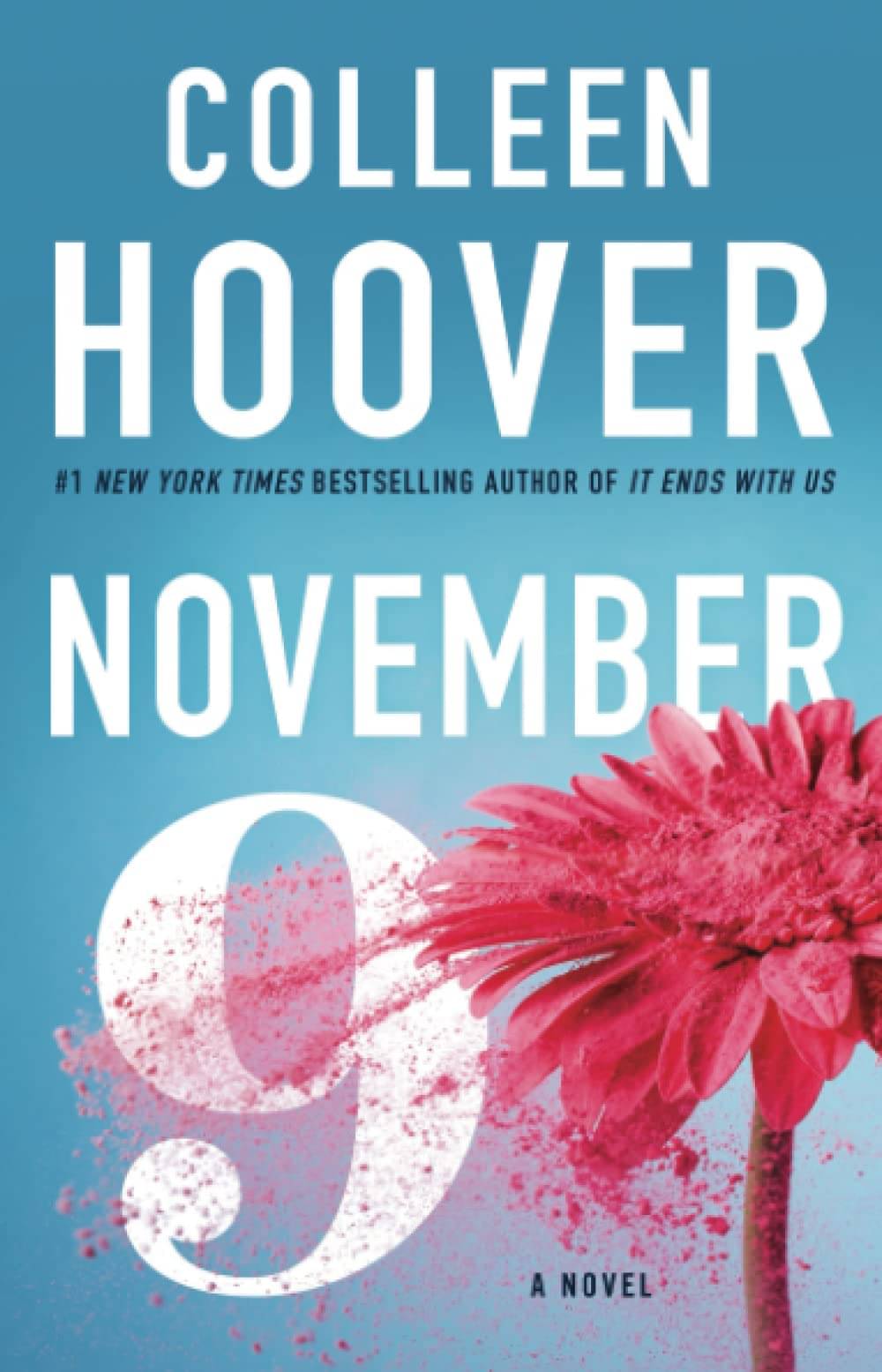     			November 9: A Novel Paperback – 15 December 2015