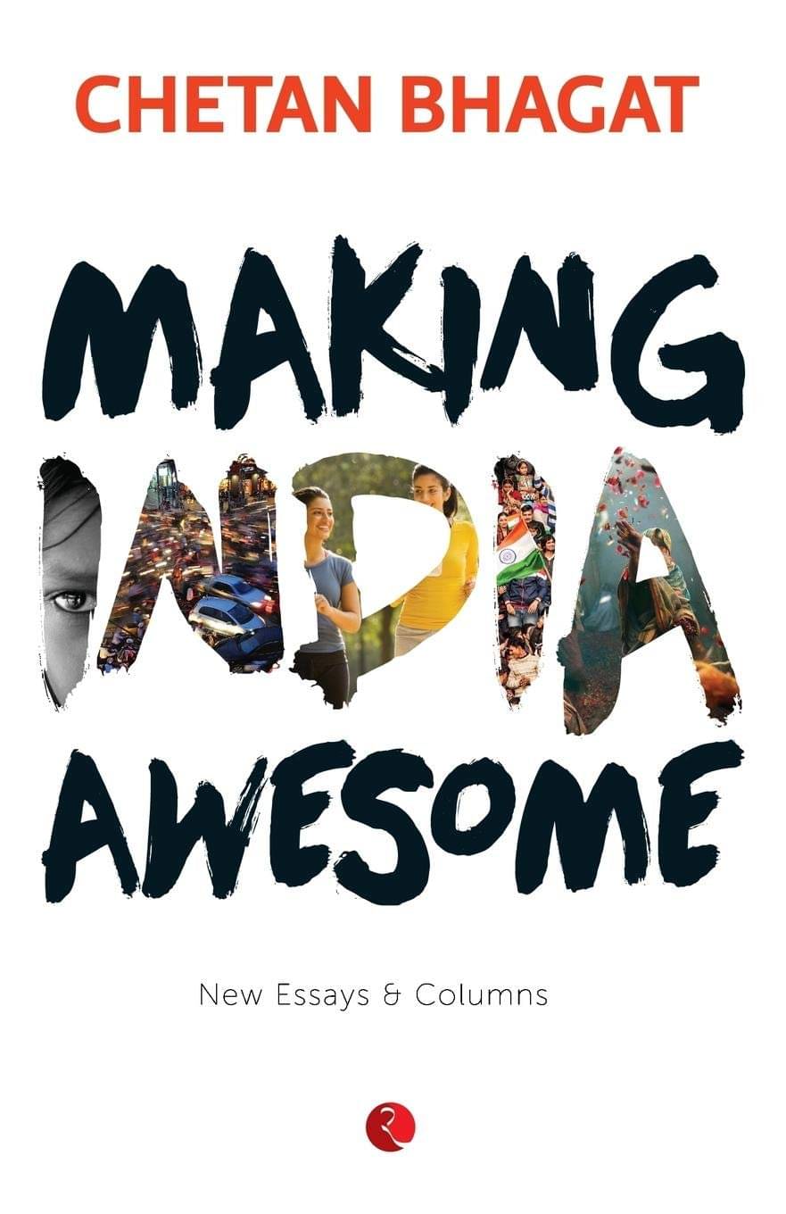 Making India Awesome: New Essays and Columns Paperback – 19 August 2015 Making India Awesome: New Essays and Columns Paperback – 19 August 2015