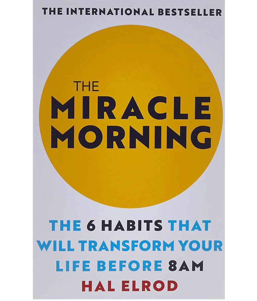 The Miracle Morning (English, Paperback, Elrod Hal) The Miracle Morning (English, Paperback, Elrod Hal)