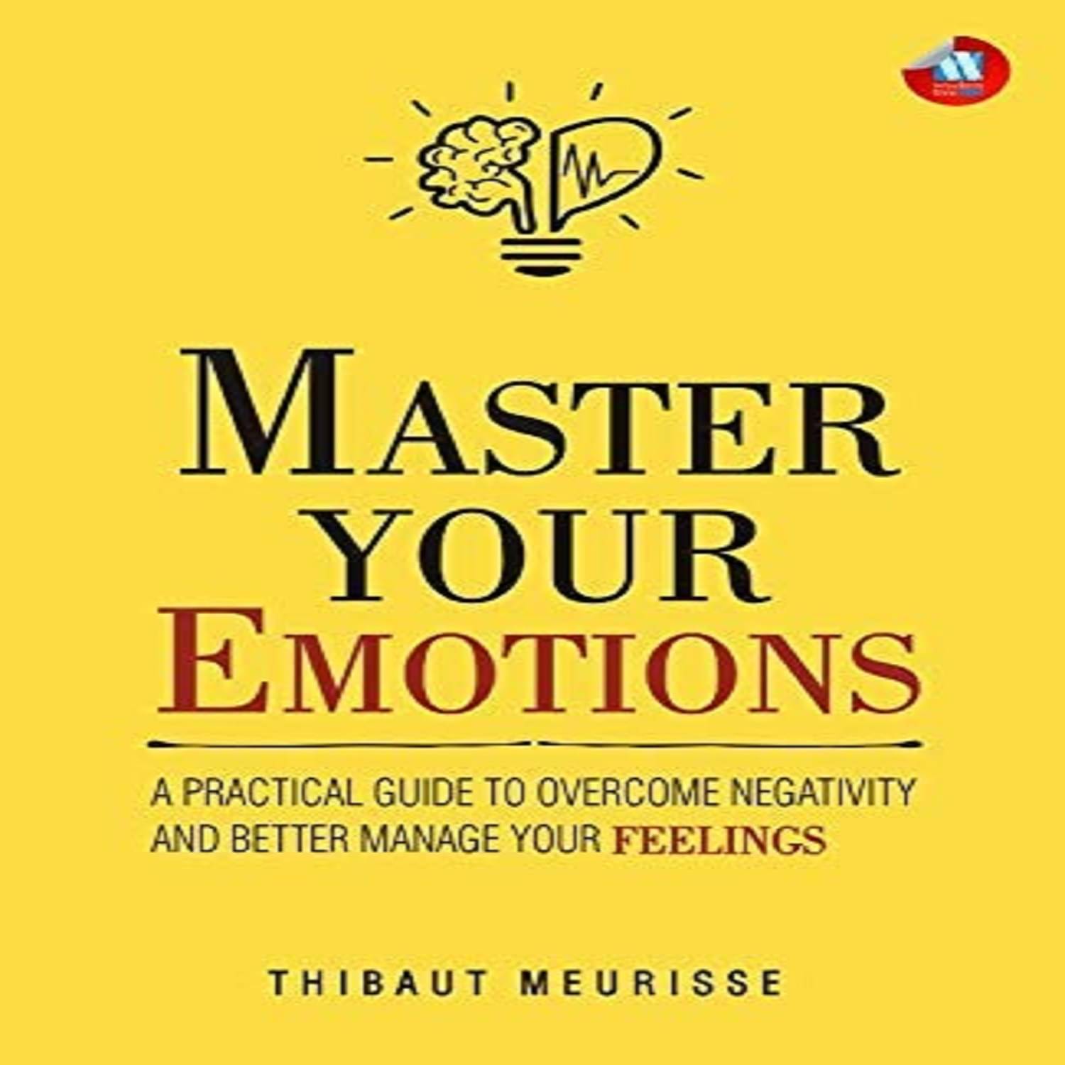 Master Your Emotions Paperback – 1 January 2020 Master Your Emotions Paperback – 1 January 2020