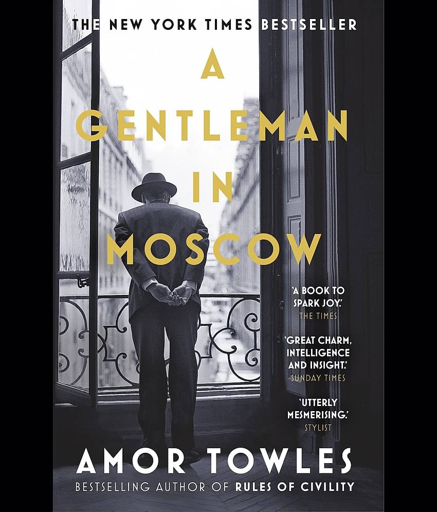 A Gentleman in Moscow: The worldwide bestseller Paperback – 2 November 2017