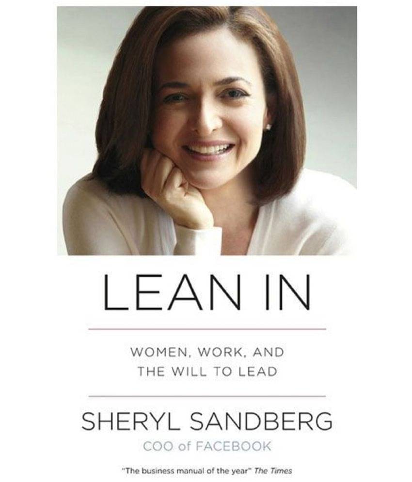 Lean In: Women, Work And The Will To Lead Paperback (English) Lean In: Women, Work And The Will To Lead Paperback (English)