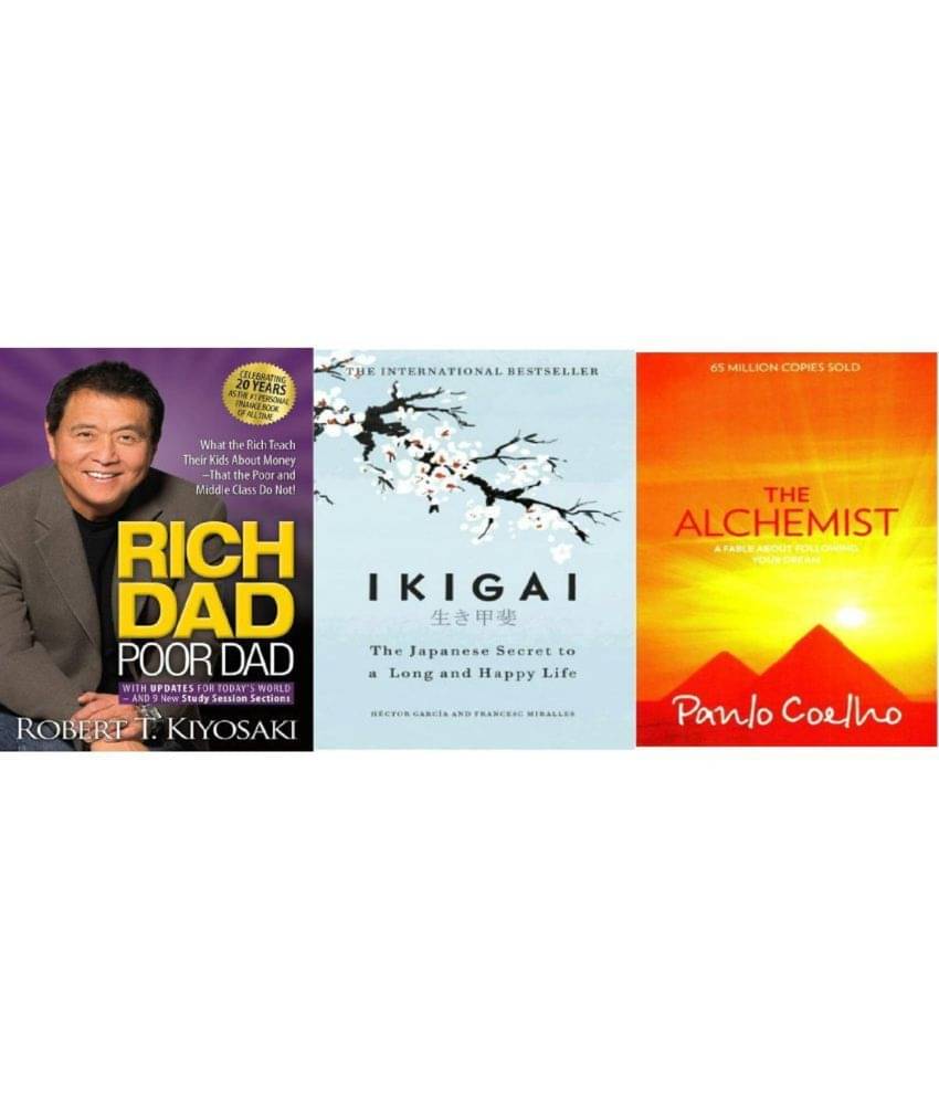 Rich Dad Poor Dad + Ikigai+ Alchemist (Paperback) By Robert T. Kiyosaki, Garcia Hector,Paulo Coelho Rich Dad Poor Dad + Ikigai+ Alchemist (Paperback) By Robert T. Kiyosaki, Garcia Hector,Paulo Coelho
