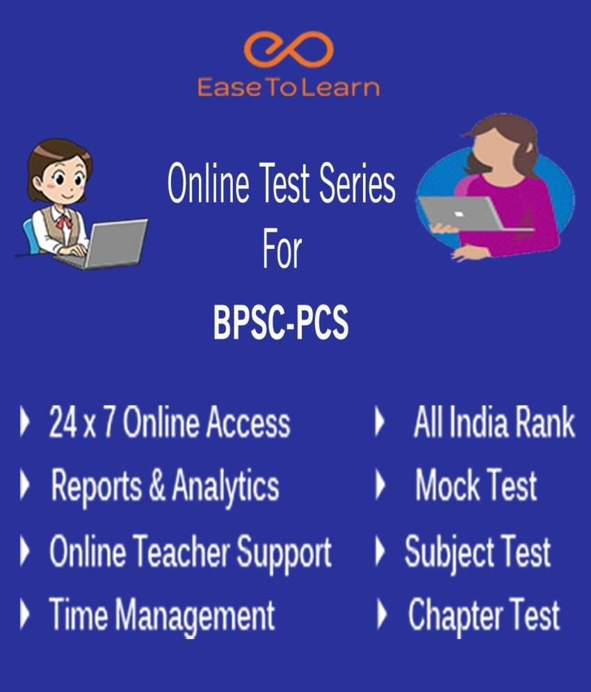 Ease To Learn BPSC PCS Online Topic & Mock Test Series Online Tests Ease To Learn BPSC PCS Online Topic & Mock Test Series Online Tests