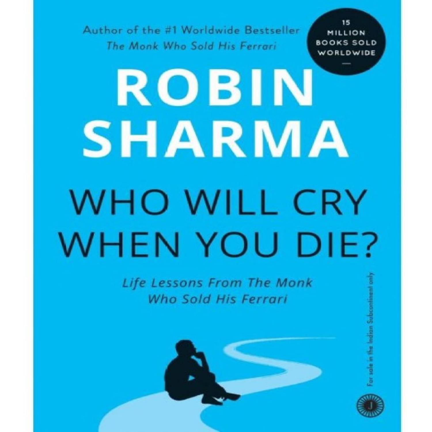     			(Who Will Cry When You die ) Paperback