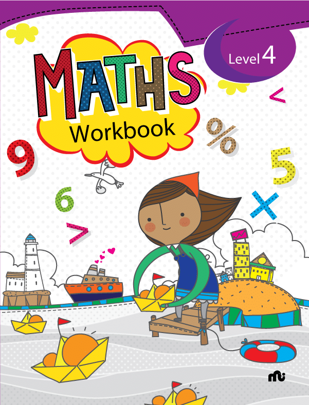 MATHS WORKBOOK: Level 4 MATHS WORKBOOK: Level 4