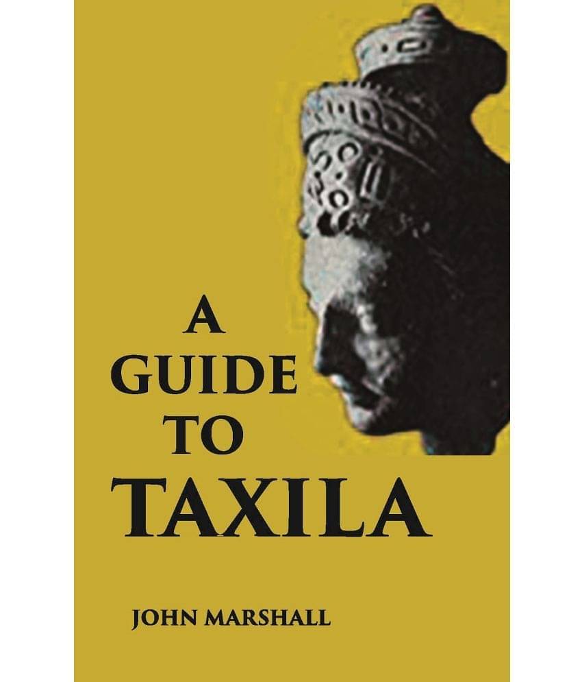     			A GUIDE TO TAXILA
