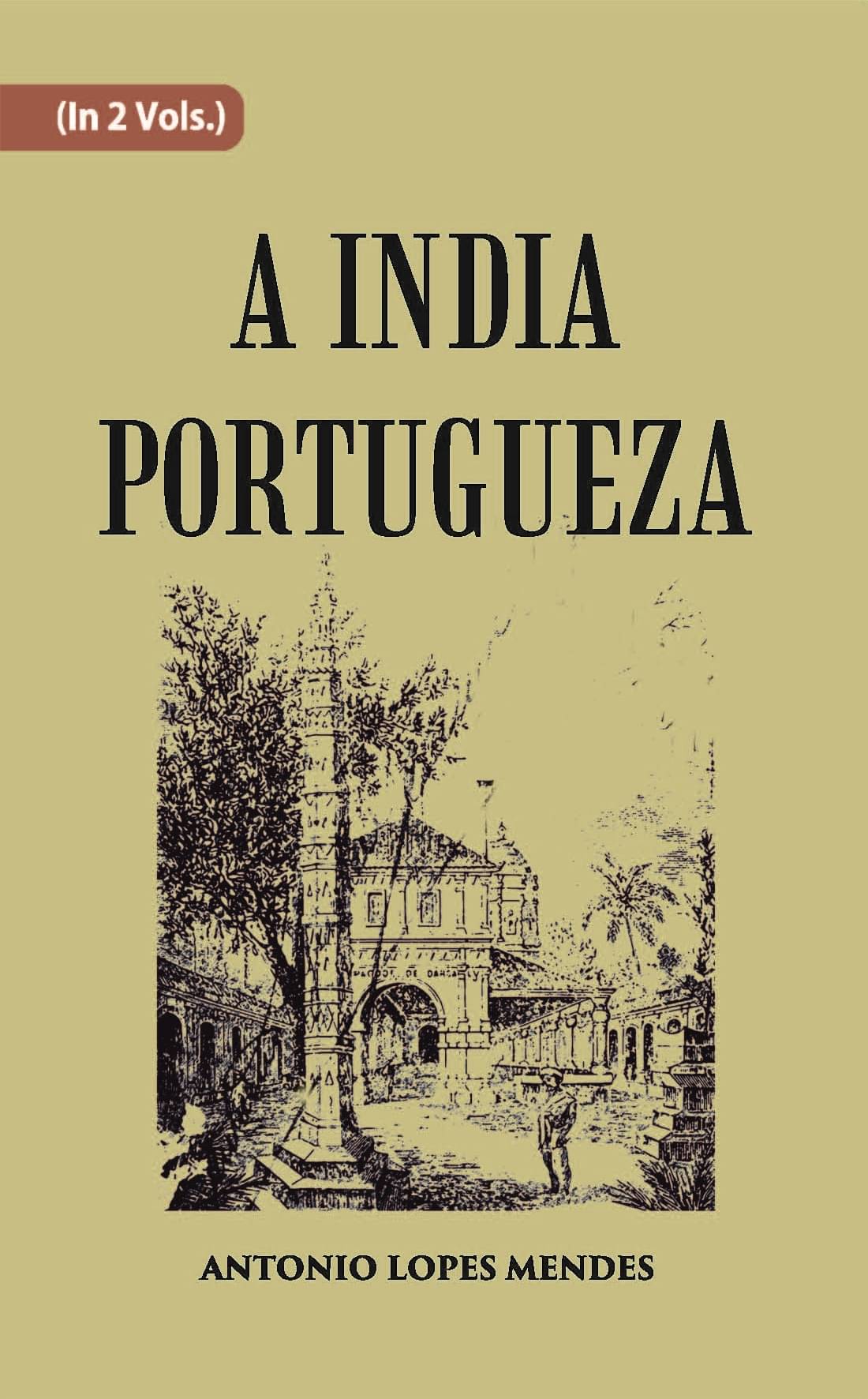     			A India Portugueza Volume Vol. 1st