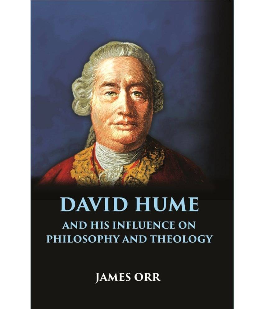     			DAVID HUME and His Influence on Philosophy and Theology [Hardcover]