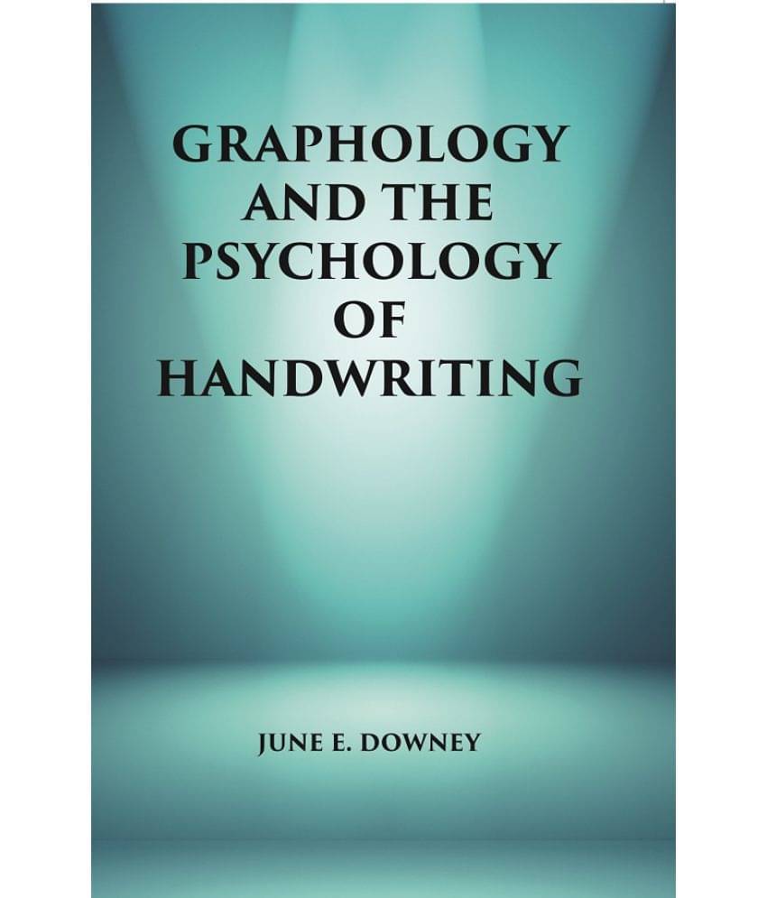     			Graphology and the Psychology of Handwriting