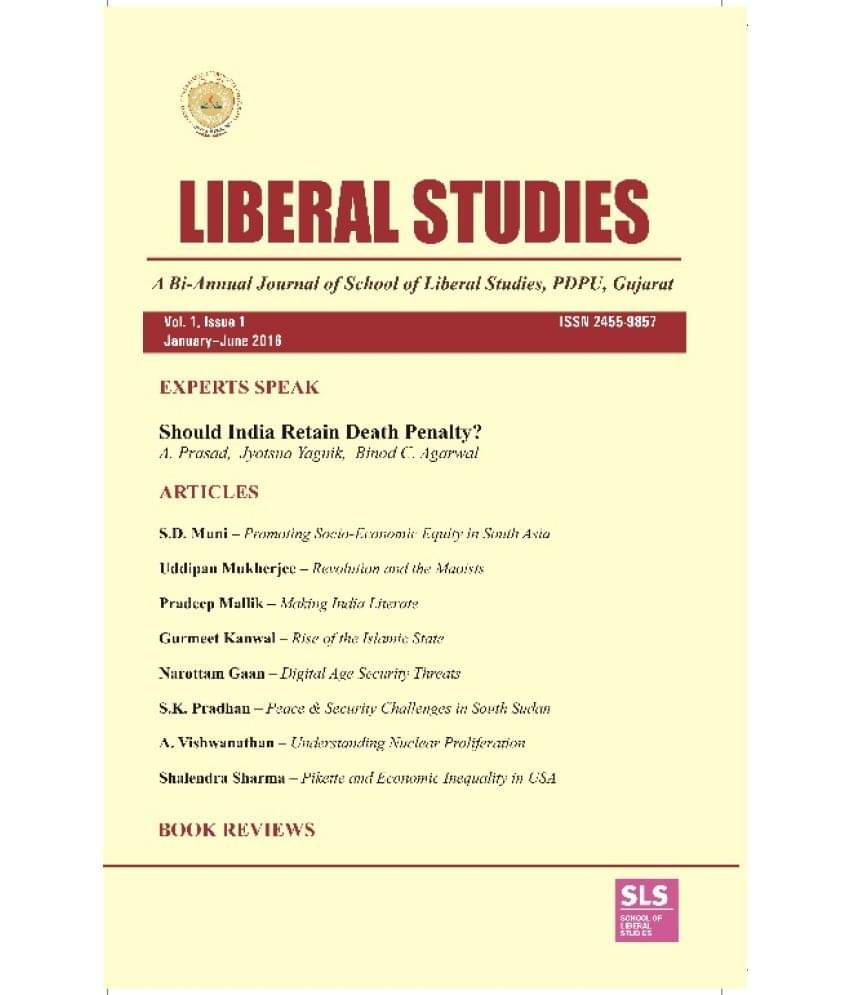     			Liberal Studies : a Bi-Annual Journal of School of Liberal Studies, Pdpu, Gujarat (Vol. 1, Issue 1)