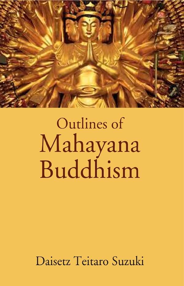     			Outlines of Mahayana Buddhism
