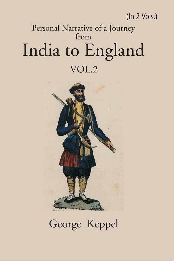 Personal Narrative of a Journey from India to England Volume 2nd Personal Narrative of a Journey from India to England Volume 2nd