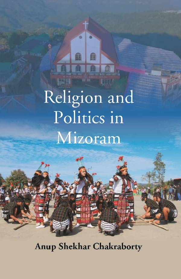     			Religion and Politics in Mizoram