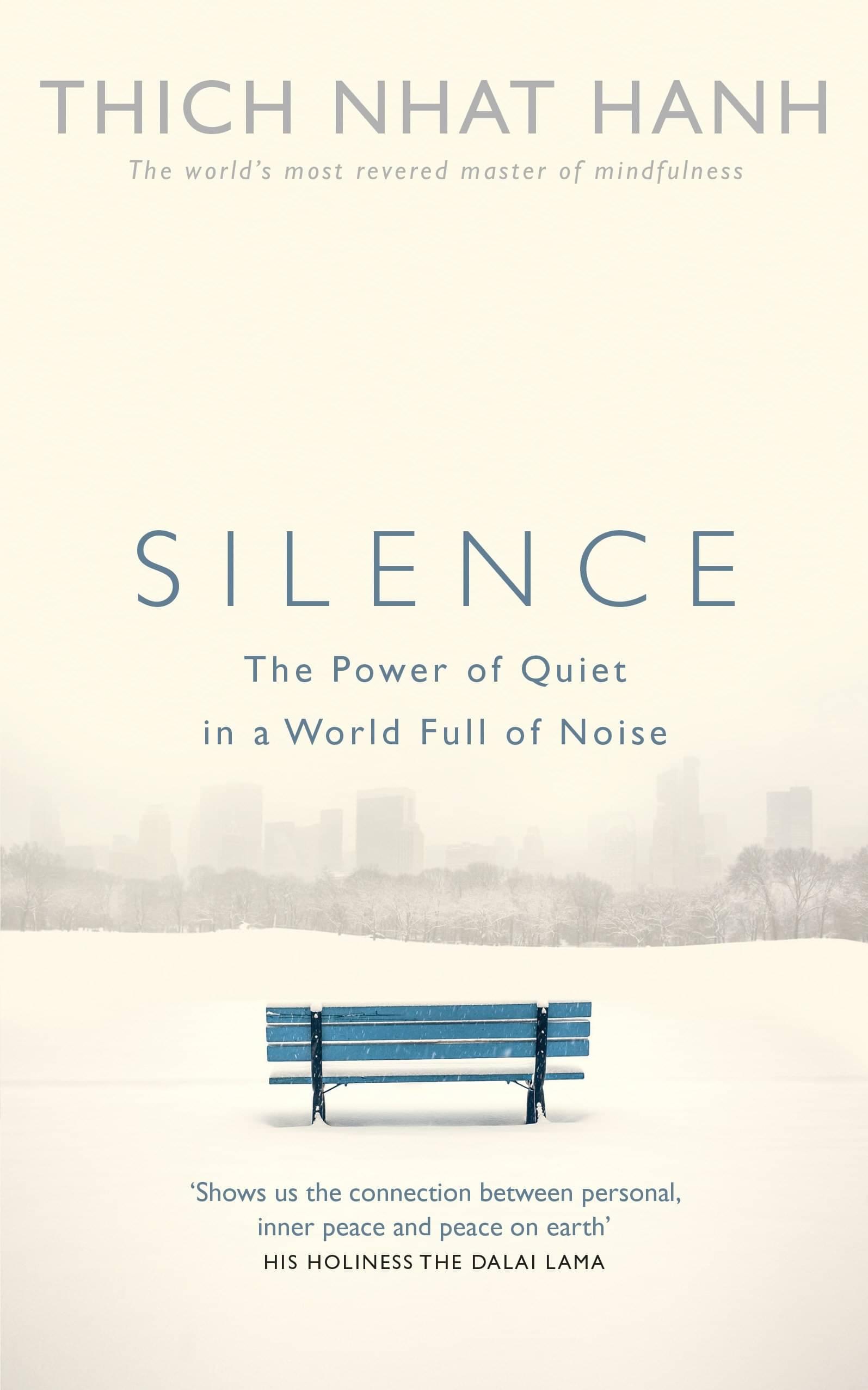 Silence: The Power of Quiet in a World Full of Noise Paperback 28 May 2015 by Thich Nhat Hanh Silence: The Power of Quiet in a World Full of Noise Paperback 28 May 2015 by Thich Nhat Hanh
