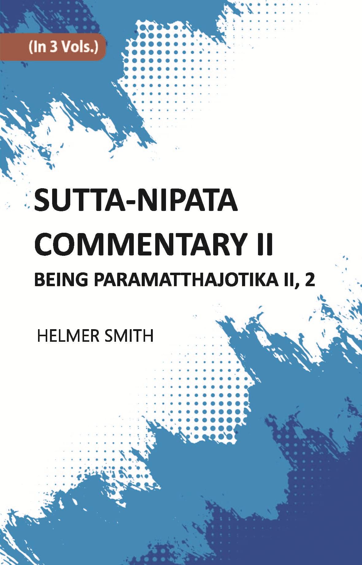     			Sutta-Nipata Commentary BEING Paramatthajotika II Volume Vol. 2nd [Hardcover]