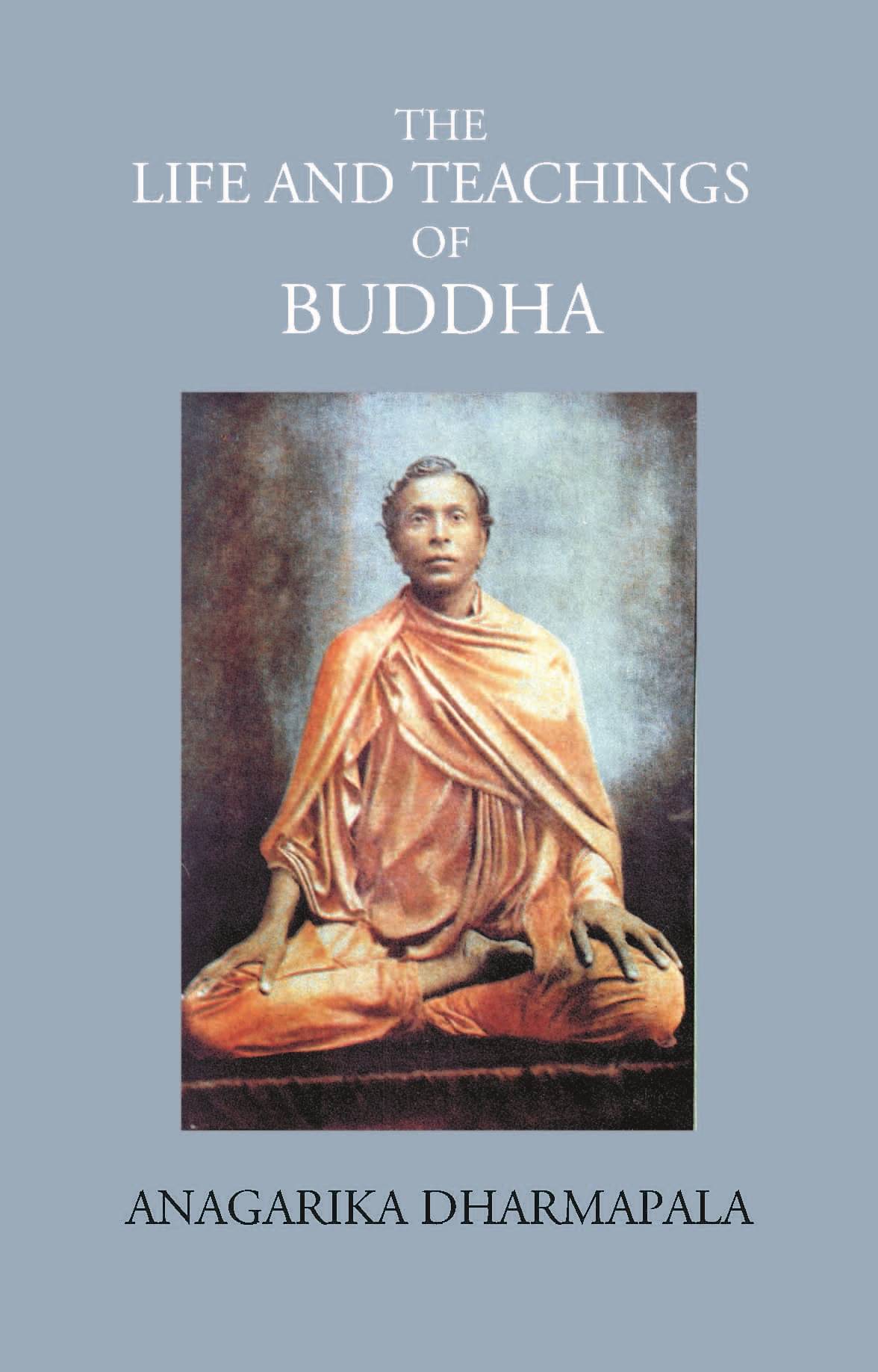     			THE LIFE AND TEACHINGS OF BUDDHA [Hardcover]