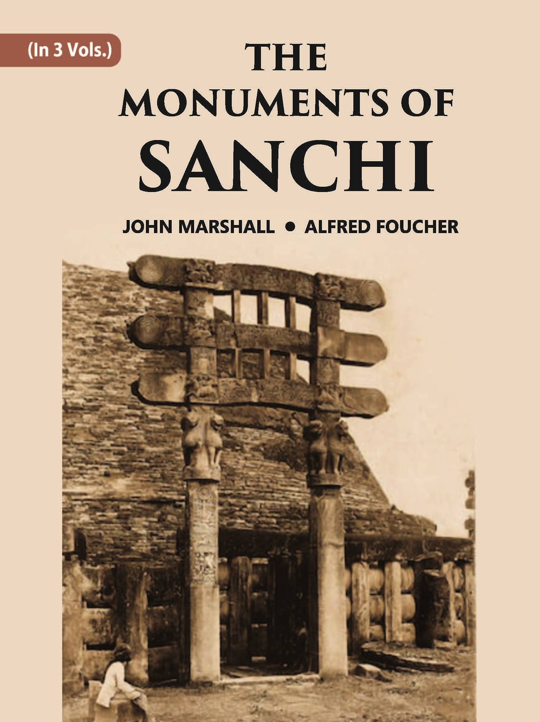     			THE MONUMENTS OF SANCHI Volume Vol. 2nd [Hardcover]