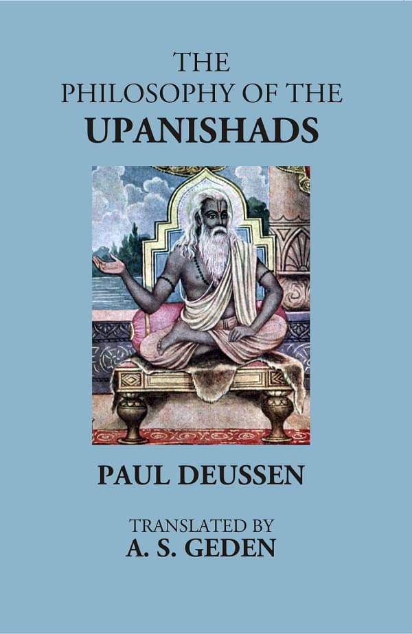 The Philosophy of the Upanishads The Philosophy of the Upanishads
